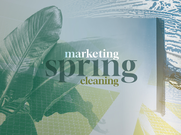 Spring cleaning your marketing strategy